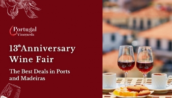 Anniversary Fair: The Best Deals in Ports and Madeiras