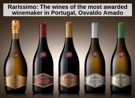Raríssimo: The wines of the most awarded winemaker in Portugal, Osvaldo Amado