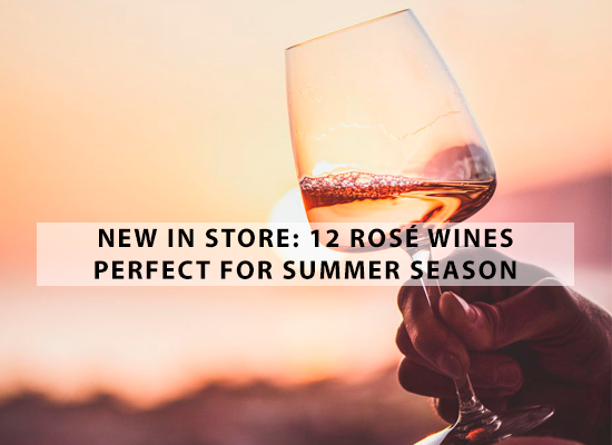 NEW IN STORE: 12 Rosé wines perfect for Summer season