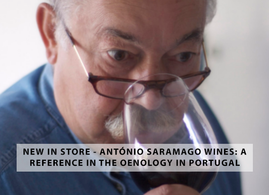 NEW IN STORE – António Saramago wines: a reference in the Portuguese oenology