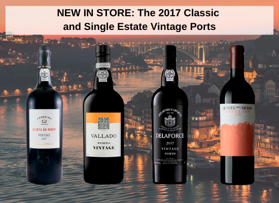 NEW IN STORE: The 2017 Classic and Single Estate Vintage Ports