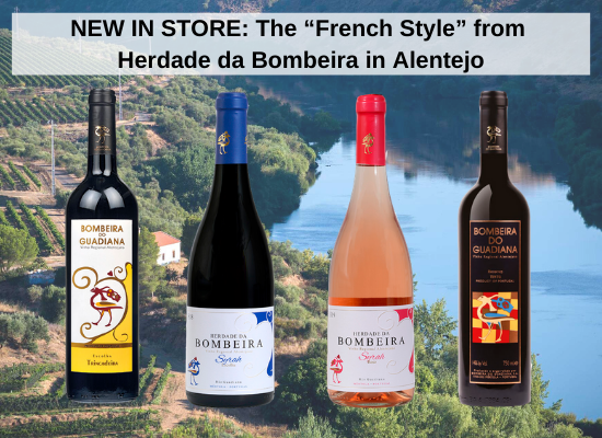 NEW IN STORE: The “French Style” from Herdade da Bombeira in Alentejo