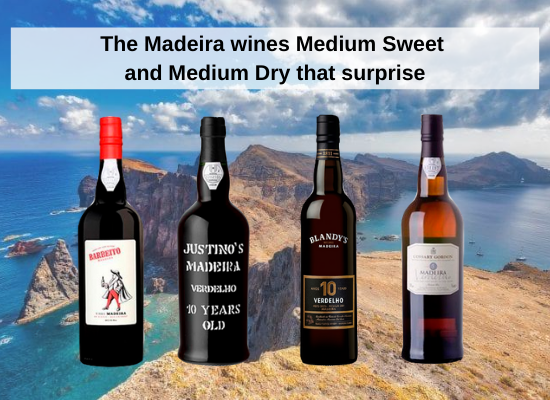 Die Madeira-Weine Medium süß und Medium trocken diese Überraschung