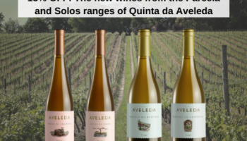 15% DE DESCUENTO: Los nuevos vinos de las gamas Parcela y Solos de Quinta da Ave