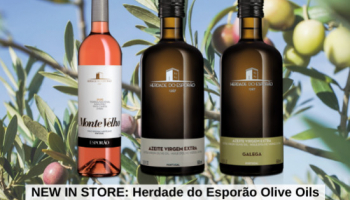 NOVITÀ IN NEGOZIO: oli d'oliva Herdade do Esporão e il Monte Velho Rosé più atte
