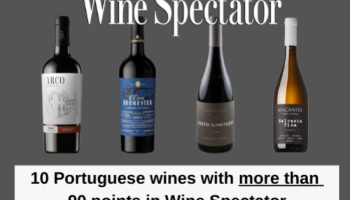 10 Portuguese wines with more than 90 points in Wine Spectator