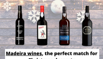 I vini di Madeira, l'abbinamento perfetto per i dolci di Natale