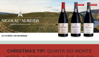 Dica de Natal: Quinta do Monte Xisto, um terraço sobre o Douro