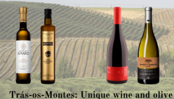Trás-os-Montes: Einzigartige Wein- und Olivenölregion